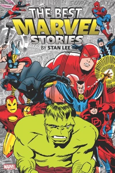 Cover for Stan Lee · The Best Marvel Stories By Stan Lee Omnibus (Gebundenes Buch) (2022)
