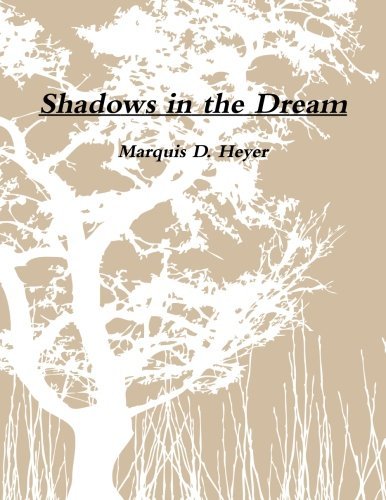 Cover for Marquis Heyer · Shadows in the Dream (Paperback Bog) (2013)