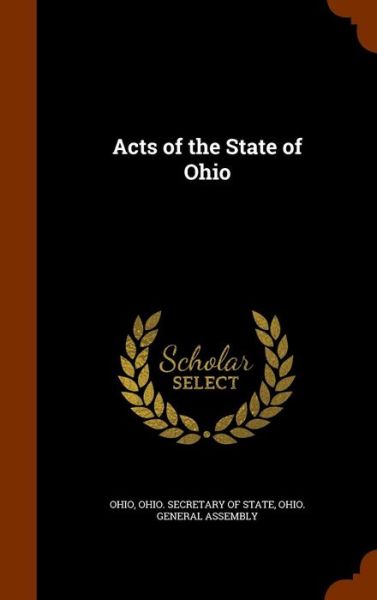 Cover for Ohio · Acts of the State of Ohio (Gebundenes Buch) (2015)