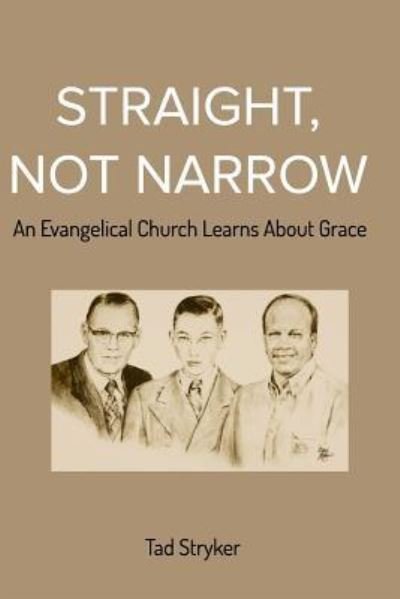 Cover for Tad Stryker · Straight, Not Narrow (Paperback Book) (2015)