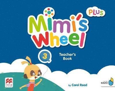 Cover for Carol Read · Mimi's Wheel Level 3 Teacher's Book Plus with Navio App - Mimi's Wheel (Book) (2019)