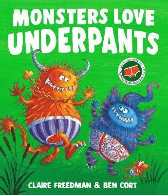 Cover for Claire Freedman · Monsters Love Underpants (Paperback Book) [Reissue, 2025 edition] (2025)