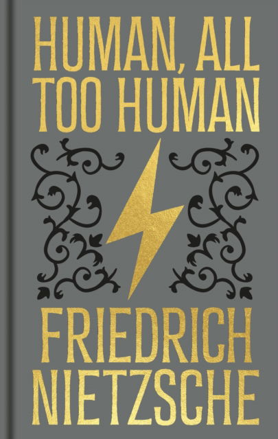 Cover for Frederich Nietzsche · Human, All Too Human: Gilded Pocket Edition - Arcturus Ornate Classics (Hardcover Book) (2025)