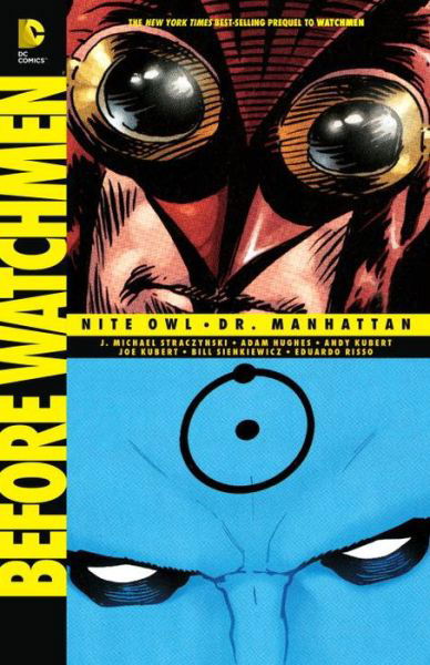 Cover for J. Michael Straczynski · Before Watchmen: Nite Owl / Dr. Manhattan (Paperback Book) (2014)