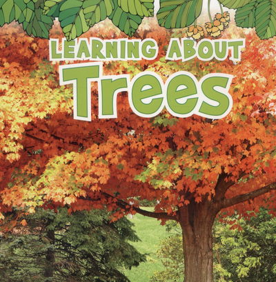 Cover for Catherine Veitch · Learning About Trees - The Natural World (Paperback Book) (2014)