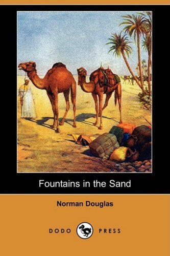Cover for Norman Douglas · Fountains in the Sand (Dodo Press) (Pocketbok) (2008)