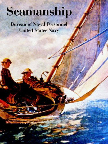 Cover for Bureau of Naval Personnel · Seamanship (Paperback Book) (2005)