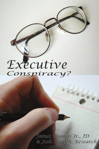 Cover for James Thomas · Executive Conspiracy? (Pocketbok) (2004)