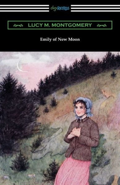 Cover for Lucy M Montgomery · Emily of New Moon (Pocketbok) (2020)