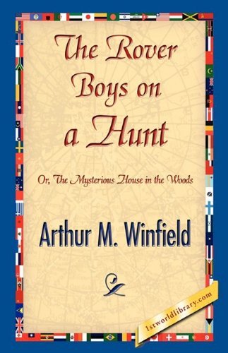 Arthur M. Winfield · The Rover Boys on a Hunt (Hardcover bog) (2008)