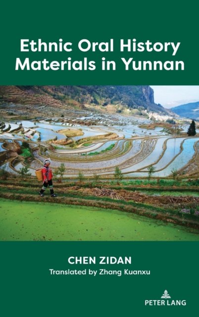 Cover for Zidan Chen · Ethnic Oral History Materials in Yunnan (Hardcover Book) [New edition] (2022)