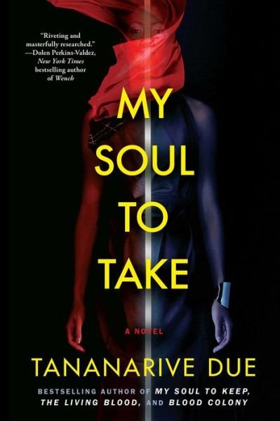 Cover for Tananarive Due · My Soul to Take: A Novel (Paperback Book) [Original edition] (2011)