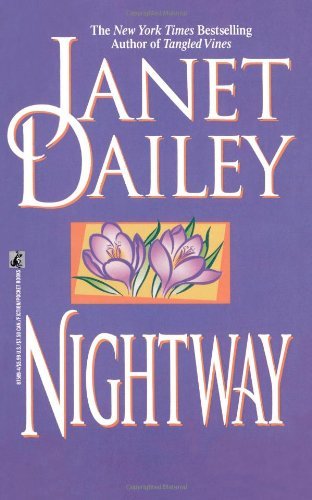 Nightway - Janet Dailey - Bücher - Gallery Books - 9781439189146 - 12. Oktober 2009