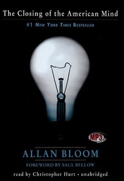 Cover for Allan Bloom · The Closing of the American Mind (CD) (2010)