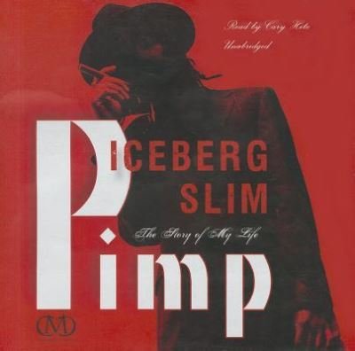 Cover for Iceberg Slim · Pimp (CD) (2011)