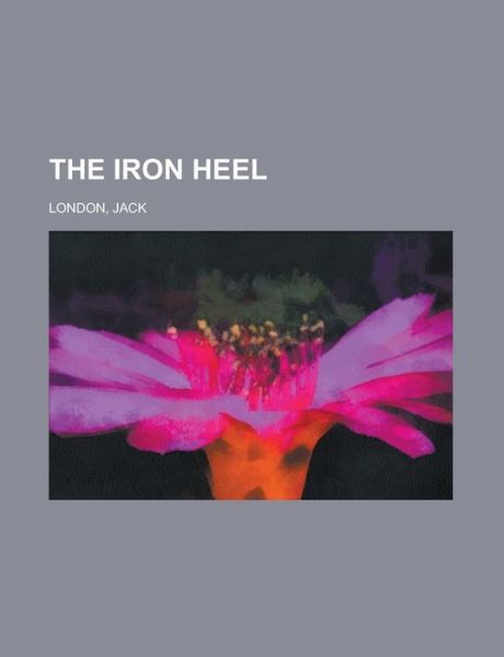 Cover for London · The Iron Heel (Book)