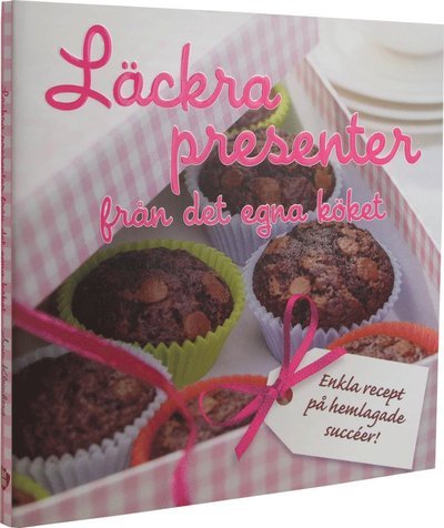 Cover for Ann Kleinberg · Läckra presenter från det egna köket (Bound Book) (2012)