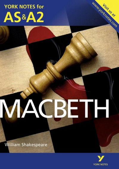 Cover for Alisdair Macrae · Macbeth: York Notes AS &amp; A2 - for 2026, 2027 exams - York Notes Advanced (Paperback Book) (2012)