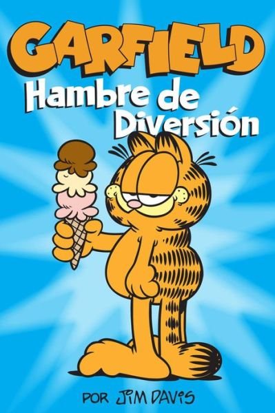 Cover for Jim Davis · Garfield: Hambre De Diversion (Paperback Book) (2015)