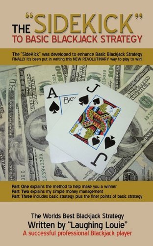 Cover for Laughing Louie · The &quot;Sidekick&quot; to Basic Blackjack Strategy: the &quot;Sidekick&quot; Was Developed to Enhance Basic Blackjack Strategy (Paperback Book) (2011)