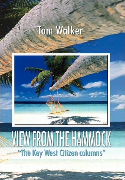 Cover for Tom Walker · View from the Hammock (Paperback Bog) (2010)