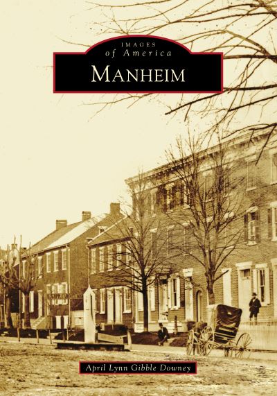 Cover for April Lynn Gibble Downey · Manheim (Pocketbok) (2021)