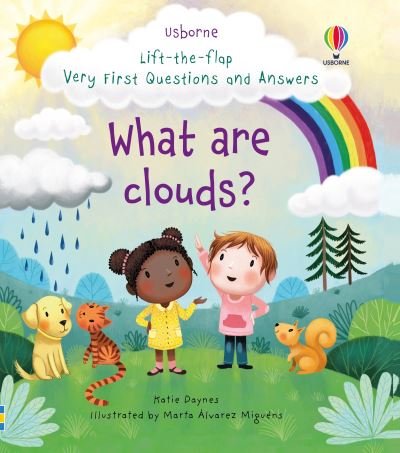 Very First Questions and Answers What are clouds? - Very First Questions and Answers - Katie Daynes - Kirjat - Usborne Publishing Ltd - 9781474982146 - torstai 1. huhtikuuta 2021