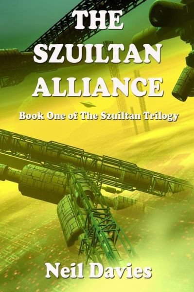 Cover for Neil Davies · The Szuiltan Alliance (Paperback Book) (2012)