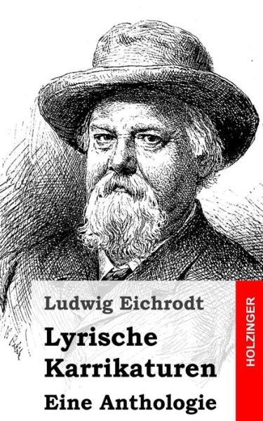 Cover for Ludwig Eichrodt · Lyrische Karrikaturen: Eine Anthologie (Taschenbuch) (2013)