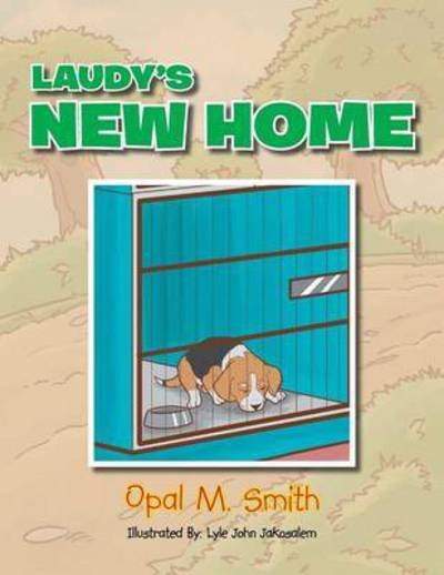 Cover for Opal Smith · Laudy's New Home (Paperback Book) (2013)