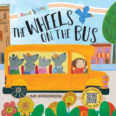 Cover for Kay Widdowson · The Wheels on the Bus (Hardcover Book) (2021)