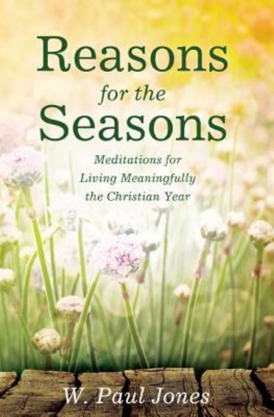 Cover for W Paul Jones · Reasons for the Seasons (Hardcover Book) (2016)