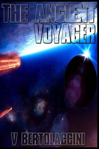 Cover for V Bertolaccini · The Ancient Voyager (Pocketbok) (2014)