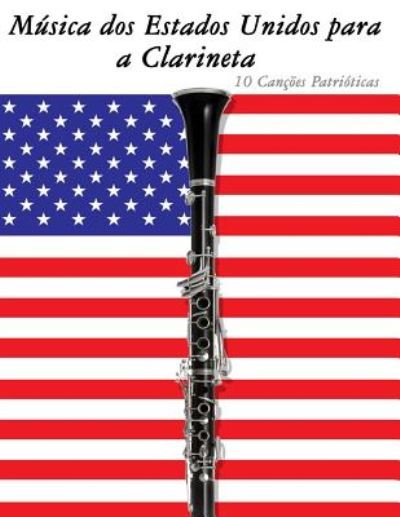 Cover for Uncle Sam · Musica Dos Estados Unidos Para a Clarineta: 10 Cancoes Patrioticas (Taschenbuch) (2014)