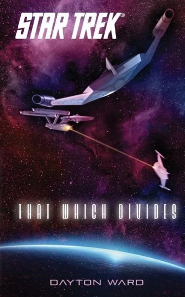 Cover for Dayton Ward · That Which Divides (Paperback Book) (2014)