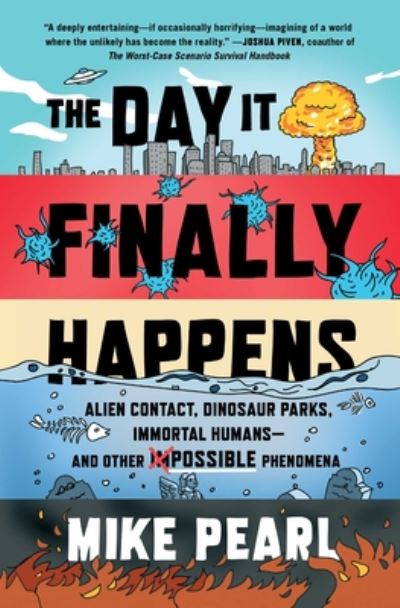 Cover for Mike Pearl · The Day It Finally Happens (Taschenbuch) (2020)