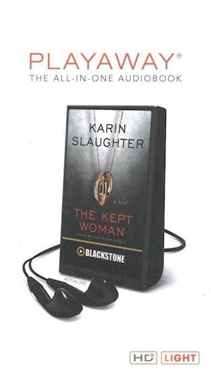The Kept Woman - Karin Slaughter - Annen - Blackstone Audiobooks - 9781504784146 - 20. september 2016