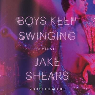 Cover for Jake Shears · Boys Keep Swinging (CD) (2018)