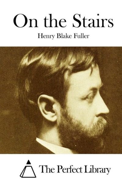 Cover for Henry Blake Fuller · On the Stairs (Paperback Book) (2015)