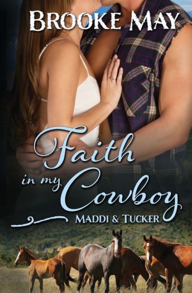 Cover for Brooke May · Faith in My Cowboy (Taschenbuch) (2015)