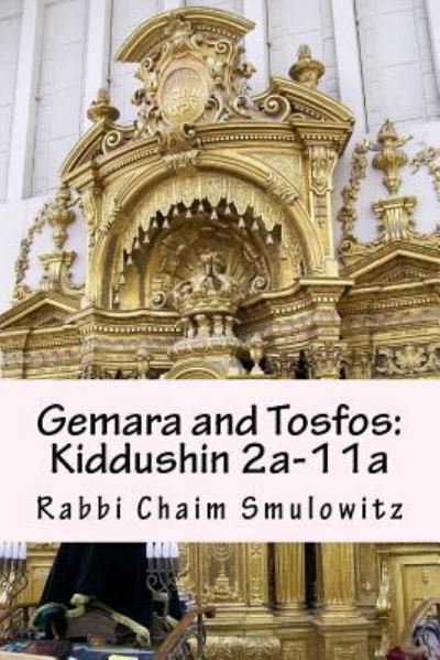 Cover for Rabbi Chaim Smulowitz · Gemara and Tosfos (Paperback Book) (2015)