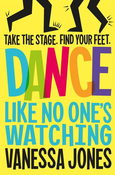 Dance Like No One's Watching - SING - Vanessa Jones - Kirjat - Pan Macmillan - 9781529013146 - torstai 15. huhtikuuta 2021