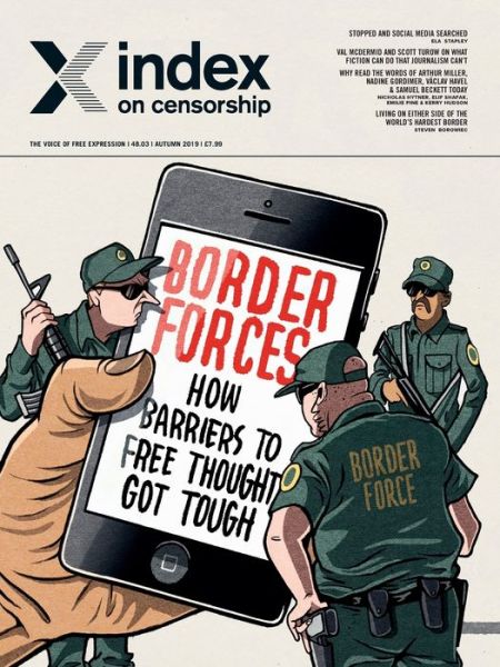 Cover for Rachael Jolley · Border forces: how barriers to free thought got tough - Index on Censorship (Paperback Book) (2019)