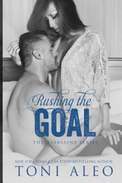 Cover for Toni Aleo · Rushing the Goal (Paperback Book) (2016)