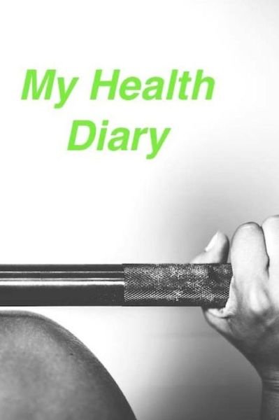 Cover for Jennifer Daniels · My Health Diary (Pocketbok) (2016)