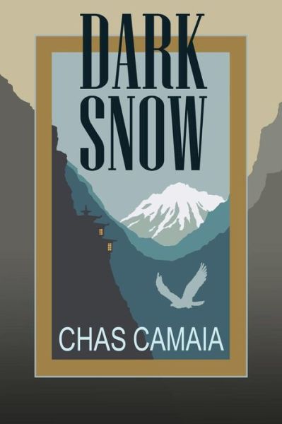 Cover for Chas Camaia · Dark Snow (Paperback Book) (2016)