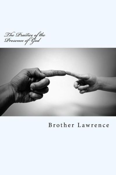 Cover for Brother Lawrence · The Practice of the Presence of God (Paperback Bog) (2016)