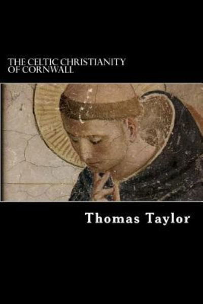 Cover for Thomas Taylor · The Celtic Christianity of Cornwall (Paperback Book) (2017)