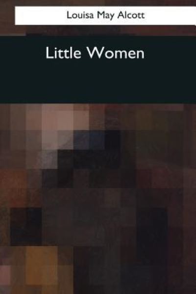 Cover for Louisa Alcott · Little Women (N/A) (2017)