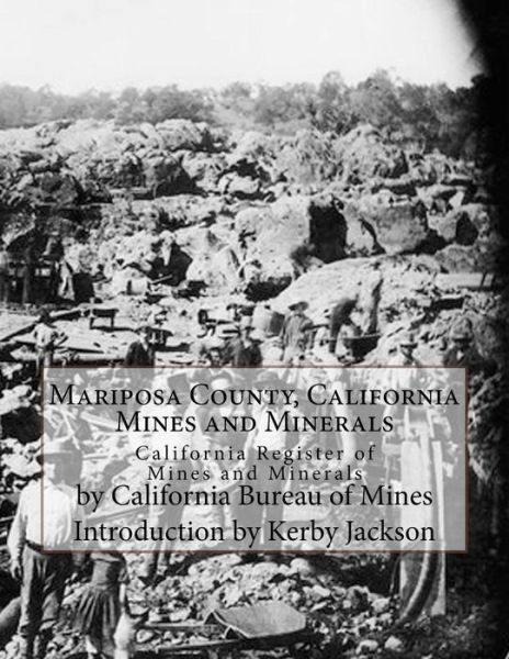 Cover for California Bureau of Mines · Mariposa County, California Mines and Minerals (Paperback Book) (2017)